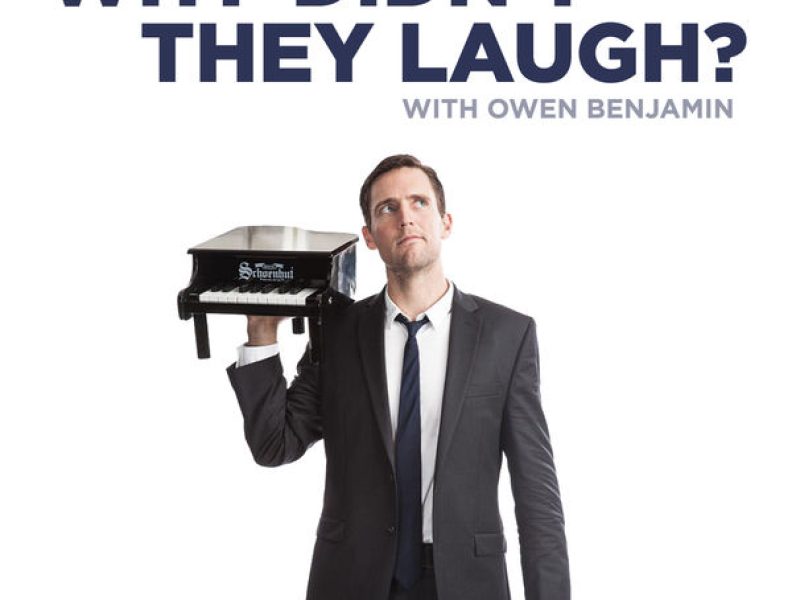 Why Didn’t They Laugh with Owen Benjamin